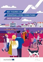 Key figures on European living conditions - Eurostat 2023 edition —